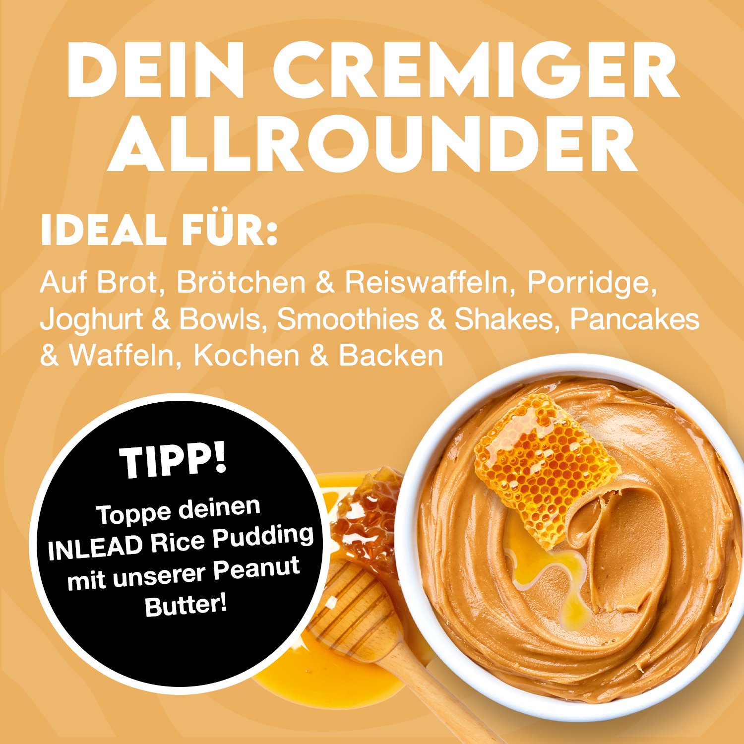 Cremiger Genuss für jeden Tag.